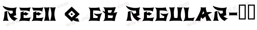 REEII Q GB Regular字体转换